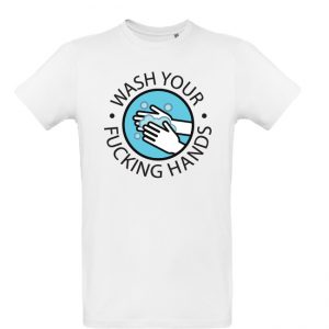 Wash Your Fucking Hands T-Shirt